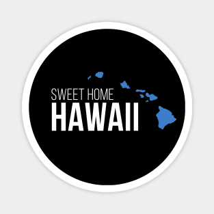 Hawaii Sweet Home Magnet